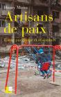 Artisans De Paix : Entre Pacifisme Et Résistance - Preview