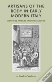 Capa do artigo Artisans Of The Body In Early Modern Italy