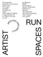 Artist-Run Spaces, Around And About (2012-2015-2017) - Preview