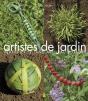 Artistes De Jardin ; Pratiquer Le Land Art Au Potager - Preview