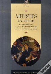 Artistes En Groupe ; La Représentation De La Communauté Des Artistes Dans La Peinture Du Xix Siècle