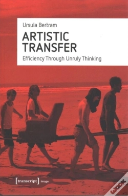 Capa do artigo Artistic Transfer Â€“ Efficiency Through Unruly Thinking