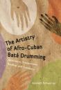 Artistry Of Afro-Cuban Bata Drumming - Preview