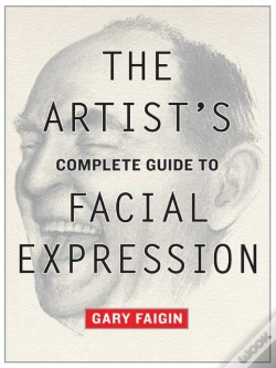 Capa do artigo Artist'S Complete Guide To Facial Expression, The