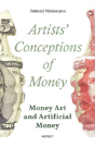 Artists' Conceptions Of Money - Preview