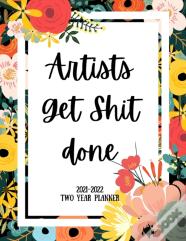 Artists Get Shit Done 2021-2022 Two Year Planner