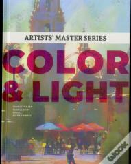 Artists' Master Series: Color And Light