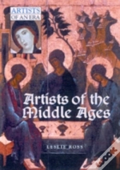 Artists Of The Middle Ages