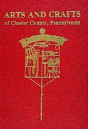 Arts And Crafts Of Chester County, Pennsylvania - Preview