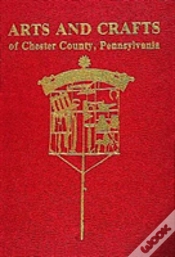 Capa do artigo Arts And Crafts Of Chester County, Pennsylvania