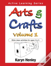 Arts And Crafts Volume 1: Bible Class Ac