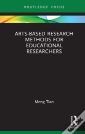 Arts-Based Research Methods For Educational Researchers