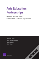 Arts Education Partnerships - Lessons Learned From One School