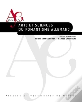 Arts Et Sciences Du Romantisme Allemand