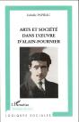 Arts Et Societe Dans L'Oeuvre D'Alain-Fournier - Preview