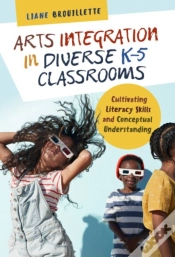 Capa do artigo Arts Integration In Diverse Kâ€“5 Classrooms
