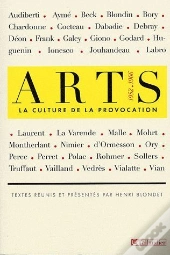 Arts ; La Culture De La Provocation (1952-1966)