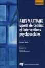 Arts Martiaux, Sports De Combat Et Interventions Psychosociales - Preview