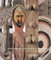 Arts Premiers D'Afrique Et D'Océanie