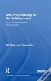 Arts Programming For The Anthropocene