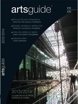 Capa do artigo Artsguide 2013-2014 ; Le Guide De L'Art En Paca, Monaco Et Corse