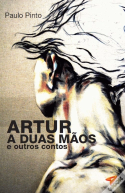 Capa do artigo Artur a Duas Mãos e outros contos