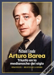 Capa do artigo Arturo Barea. Triunfo En La Medianoche Del Siglo