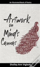 Artwork On Mind'S Canvas