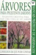 Árvores Para Pequenos Jardins