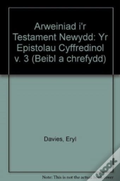 Arweiniad I'R Testament Newydd: Yr Epistolau Cyffredinol V. 3
