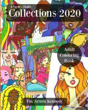 Arwen'S Dolls Collections 2020