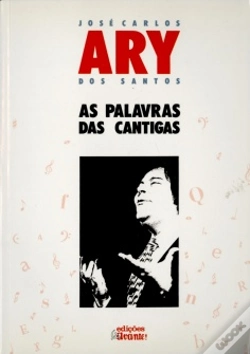 Capa do artigo Ary dos Santos - As Palavras das Cantigas