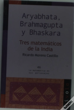 Capa do artigo Aryabhata, Brahmagupta Y Bhaskara. Tres Matemáticos De La India