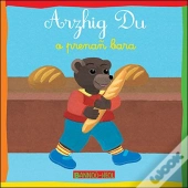 Arzhig Du O Prenan Bara