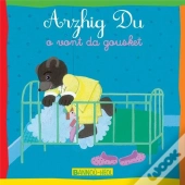 Arzhig Du O Vont Da Gousket