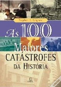 Capa do artigo As 100 Maiores Catástrofes da História