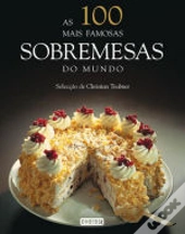 As 100 Mais Famosas Sobremesas do Mundo