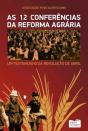 As 12 Conferências da Reforma Agrária - Preview