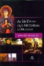 As 16 Datas que Mudaram o Mundo - Preview