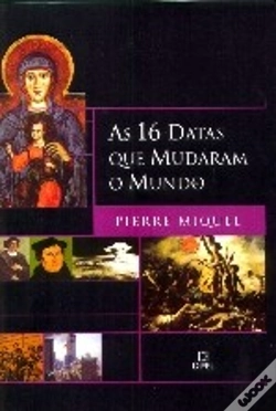 Capa do artigo As 16 Datas que Mudaram o Mundo