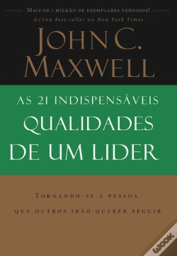 Capa do artigo As 21 Indispensáveis Qualidades de Um Líder