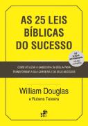 As 25 Leis Bíblicas do Sucesso