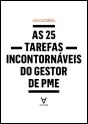 As 25 Tarefas Incontornáveis do Gestor de PME - Preview