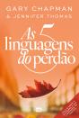 As 5 Linguagens Do Perdão - Preview