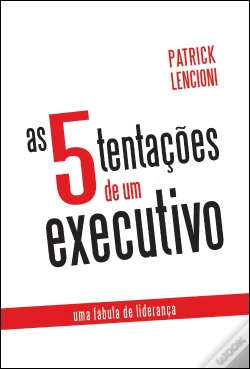 Capa do artigo As 5 Tentações de Um Executivo