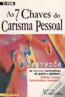 As 7 Chaves do Carisma Pessoal