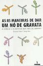 As 85 Maneiras de Dar um Nó de Gravata - Preview
