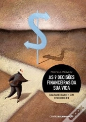 As 9 Decisões Financeiras da sua Vida