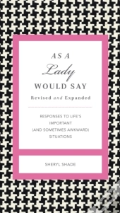 As A Lady Would Say Revised And Expanded