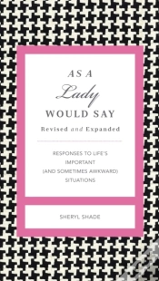 Capa do artigo As A Lady Would Say Revised And Expanded